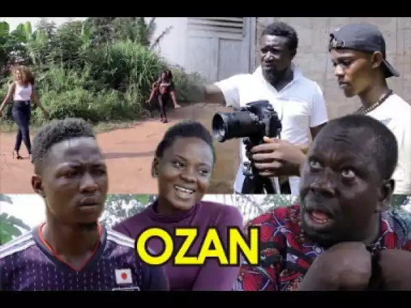 Ozan [ Latest Benin Movie 2019 ]